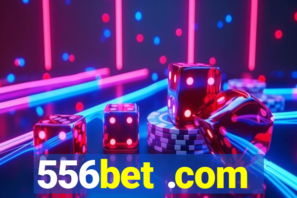 556bet .com